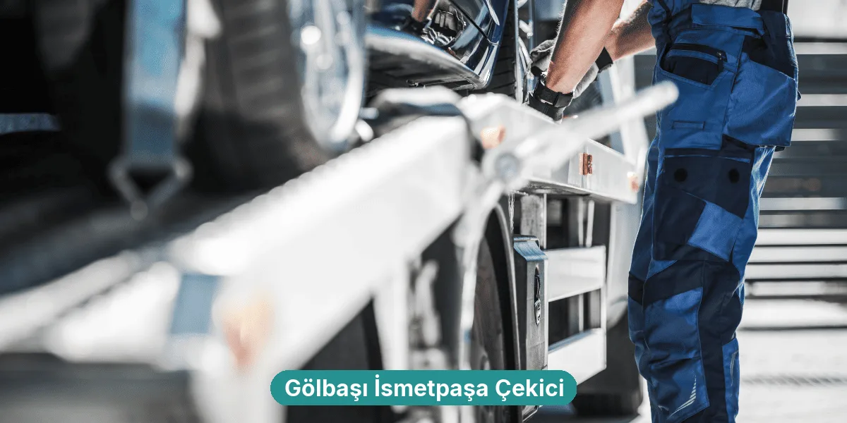 Gölbaşı İsmetpaşa Çekici